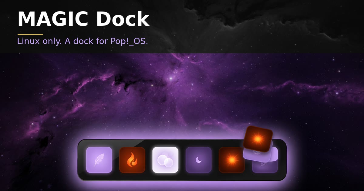 MAGIC Dock. A pill-shaped dock of app tiles under a purple nebula.